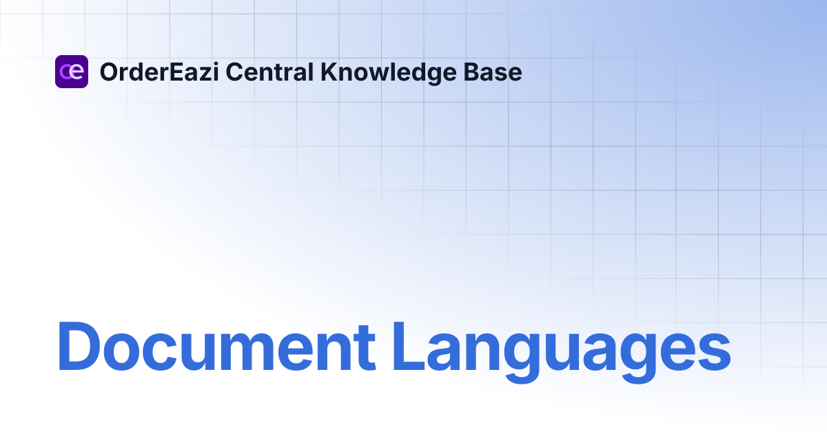 Document Languages | OrderEazi Central Knowledge Base